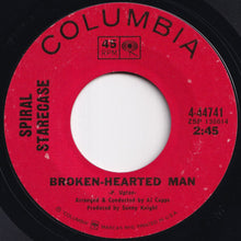 Load image into Gallery viewer, Spiral Starecase - More Today Than Yesterday / Broken-Hearted Man (7 inch Record / Used)
