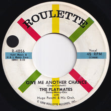 Load image into Gallery viewer, Playmates - Let&#39;s Be Lovers / Give Me Another Chance (7 inch Record / Used)
