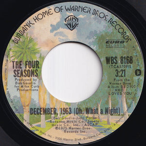 Four Seasons - December, 1963 (Oh, What A Night) / Slip Away (7 inch Record / Used)