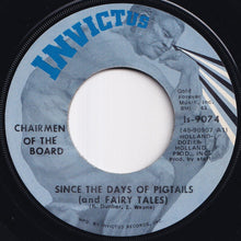 Load image into Gallery viewer, Chairmen Of The Board - Give Me Just A Little More Time / Since The Days Of Pigtails (And Fairy Tales) (7 inch Record / Used)
