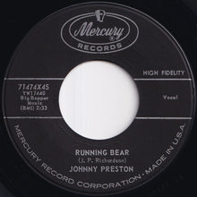 Load image into Gallery viewer, Johnny Preston - Running Bear / My Heart Knows (7 inch Record / Used)
