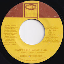 Load image into Gallery viewer, Eddie Kendricks - Boogie Down / Can&#39;t Help What I Am (7 inch Record / Used)
