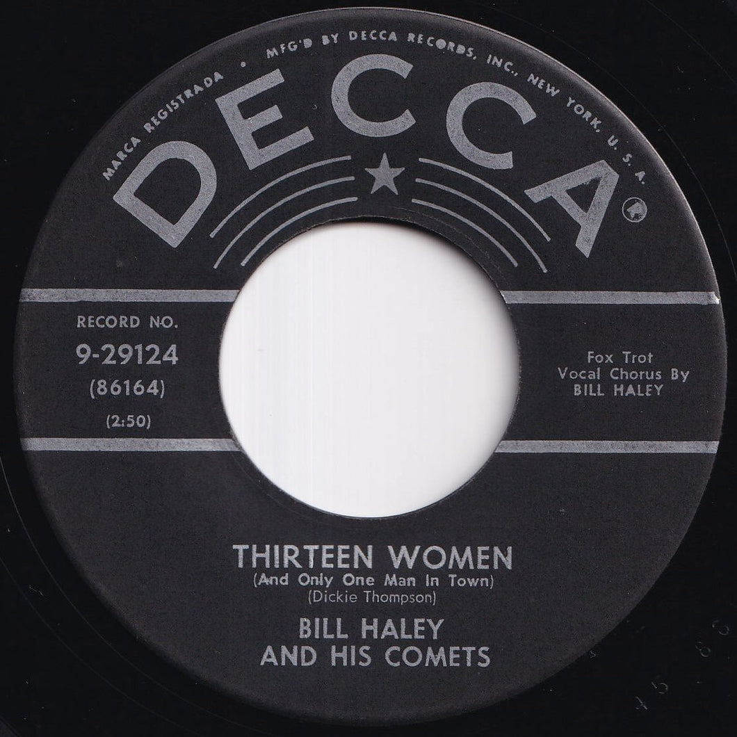 Bill Haley And His Comets - Thirteen Women / (We're Gonna) Rock Around The Clock (7 inch Record / Used)