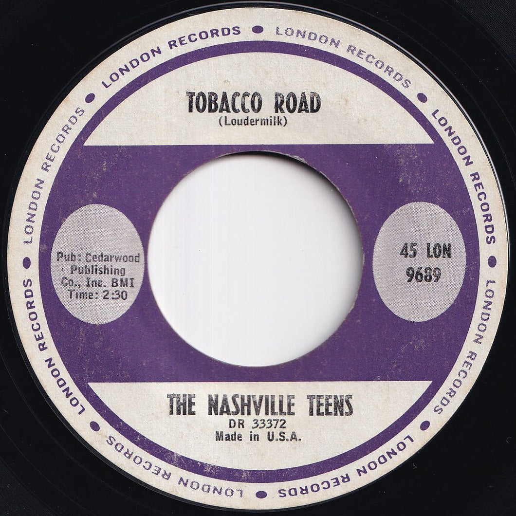 Nashville Teens - Tobacco Road / I Like It Like That (7 inch Record / Used)