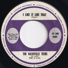 画像をギャラリービューアに読み込む, Nashville Teens - Tobacco Road / I Like It Like That (7 inch Record / Used)
