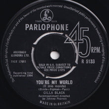 画像をギャラリービューアに読み込む, Cilla Black - You&#39;re My World / Suffer Now I Must (7 inch Record / Used)
