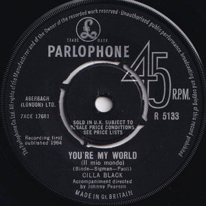 Cilla Black - You're My World / Suffer Now I Must (7 inch Record / Used)