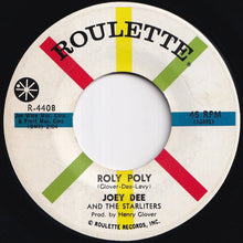 Load image into Gallery viewer, Joey Dee And The Starliters - Hey, Let&#39;s Twist / Roly Poly (7 inch Record / Used)

