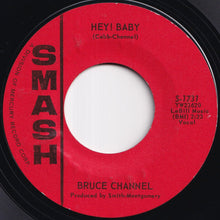 Load image into Gallery viewer, Bruce Channel - Hey! Baby / Dream Girl (7 inch Record / Used)
