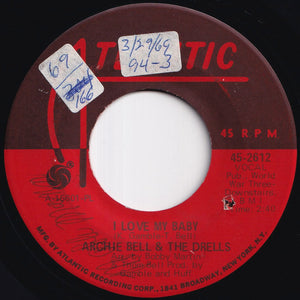 Archie Bell & The Drells - I Love My Baby / Just A Little Closer (7 inch Record / Used)