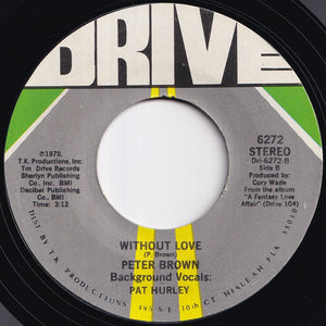 Peter Brown - You Should Do It / Without Love (7 inch Record / Used)