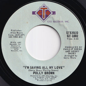 Polly Brown - Up In A Puff Of Smoke / I'm Saving All My Love (7 inch Record / Used)