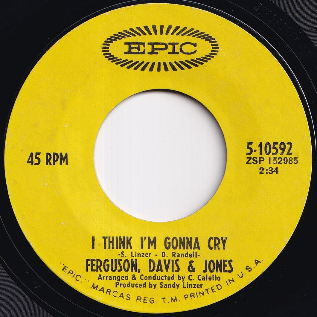 Ferguson, Davis & Jones - I Think I'm Gonna Cry / Up Grade (7 inch Record / Used)