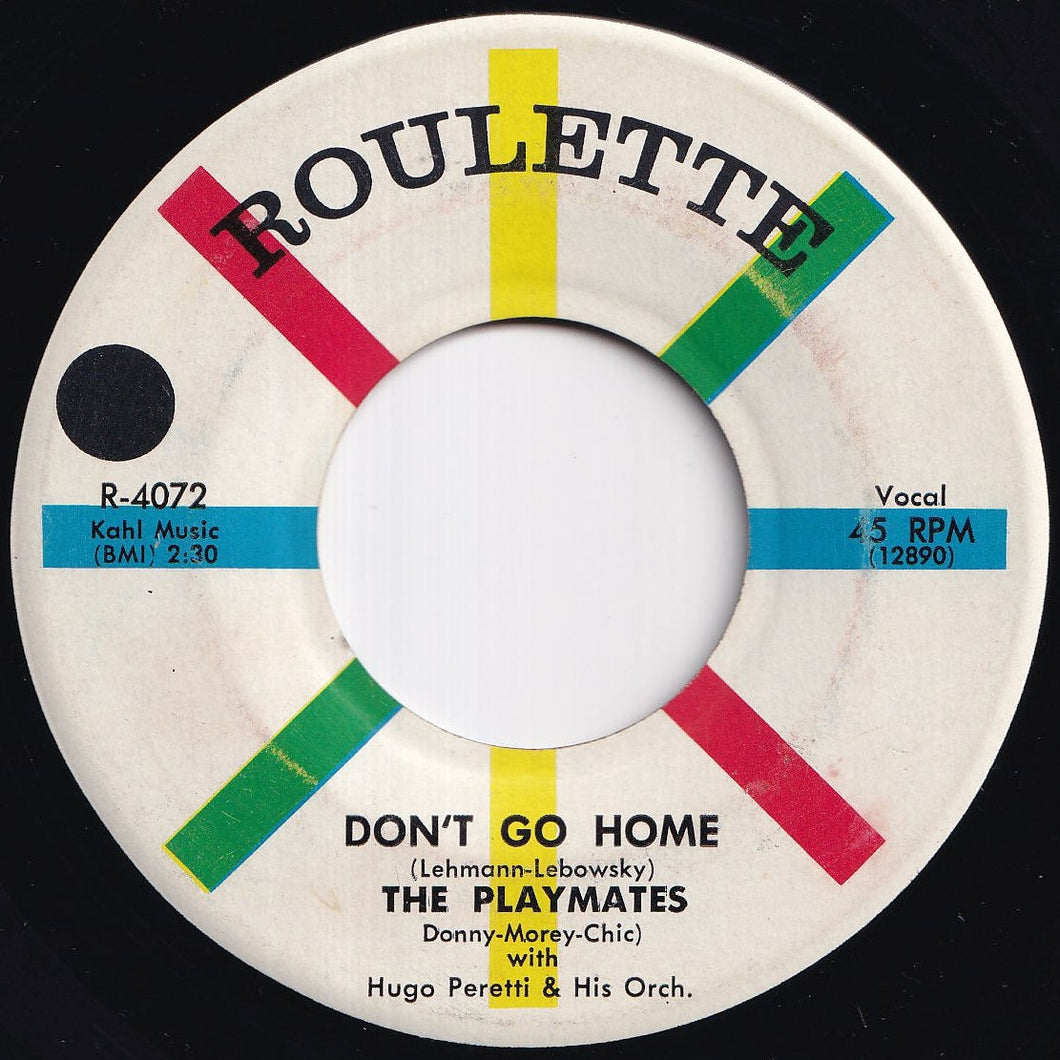 Playmates - Don't Go Home / Can't You Get It Through Your Head (7 inch Record / Used)