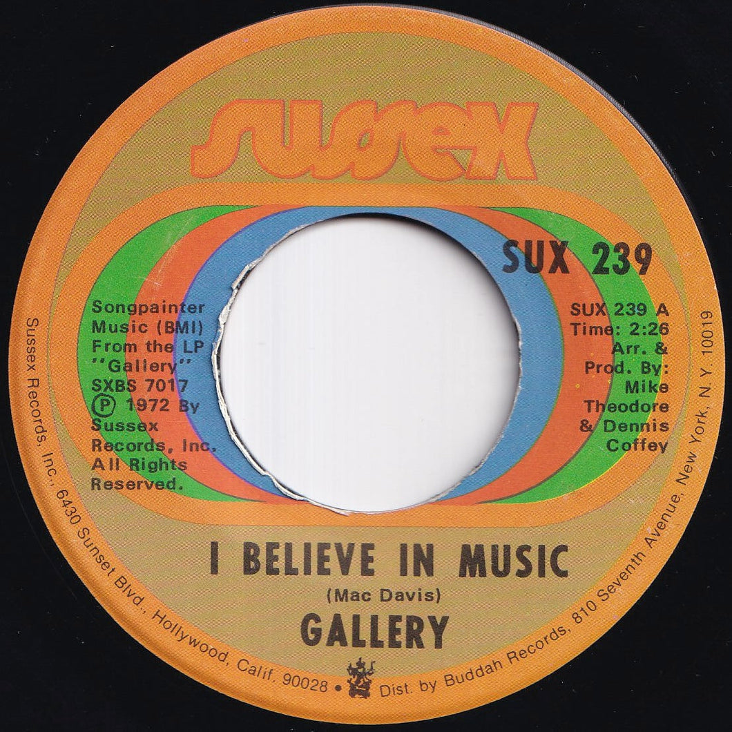 Gallery - I Believe In Music / Someone (7 inch Record / Used)