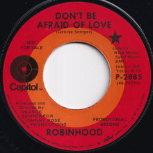 Load image into Gallery viewer, Robinhood - Don&#39;t Be Afraid Of Love / Let&#39;s Live And Let Live (7 inch Record / Used)
