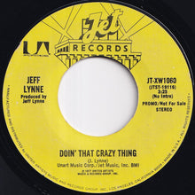 Load image into Gallery viewer, Jeff Lynne - Doin&#39; That Crazy Thing (Stereo) / (Mono) (7 inch Record / Used)
