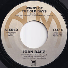 Load image into Gallery viewer, Joan Baez - Diamonds And Rust / Winds Of The Old Days (7 inch Record / Used)
