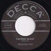Load image into Gallery viewer, Eloise Trio - Chi Chi Merengue / Calypso Island (7 inch Record / Used)
