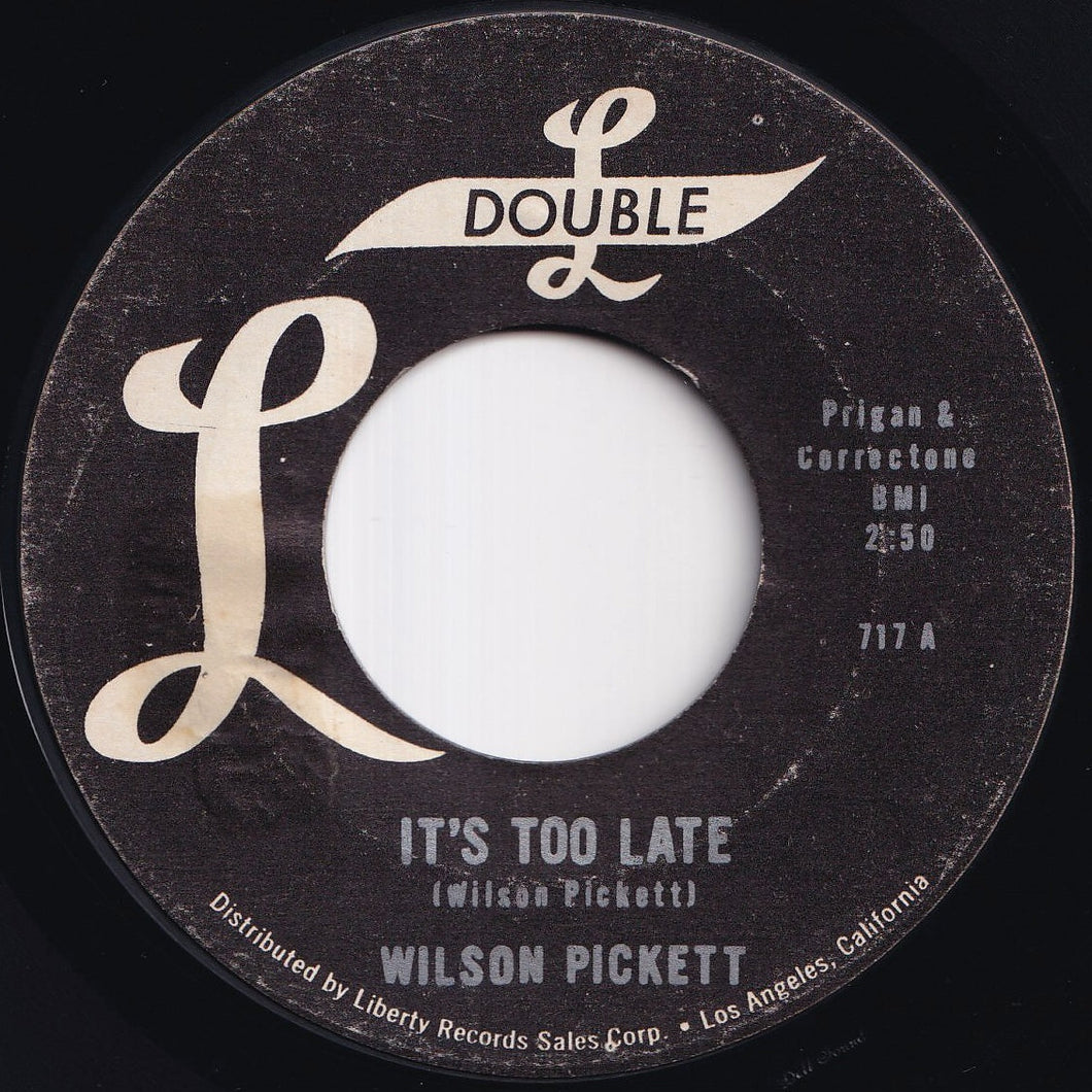 Wilson Pickett - It's Too Late / I'm Gonna Love You (7 inch Record / Used)