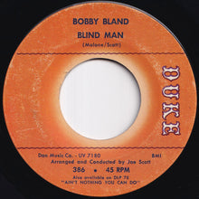 Load image into Gallery viewer, Bobby Bland - Blind Man / Black Night (7 inch Record / Used)
