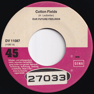 Our Future Feelings - Cotton Fields / Honest Love (7 inch Record / Used)