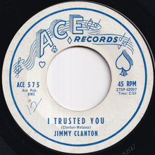 Load image into Gallery viewer, Jimmy Clanton - Go, Jimmy, Go / I Trusted You (7 inch Record / Used)
