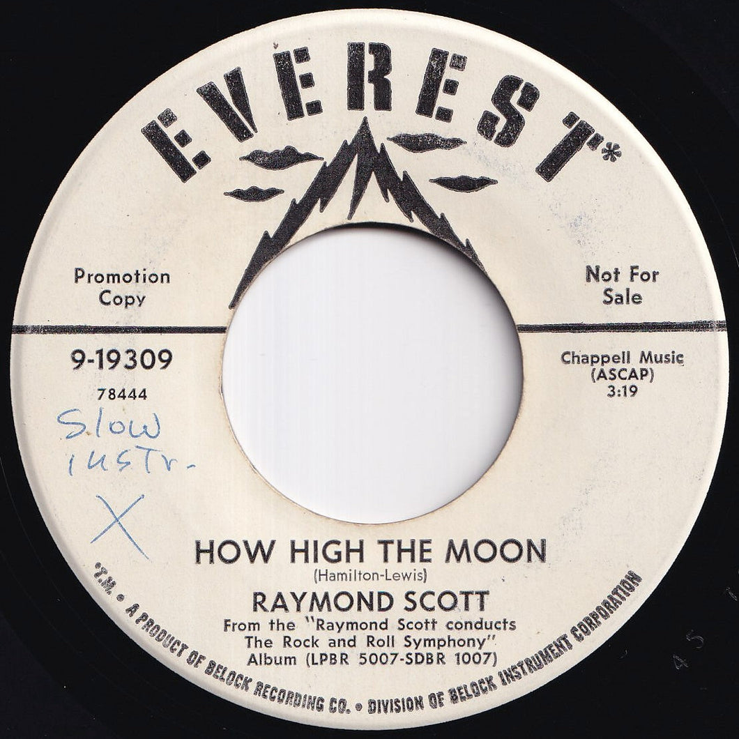 Raymond Scott - How High The Moon / What Is This Thing Called Love (7 inch Record / Used)