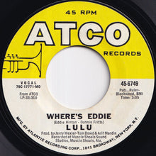 画像をギャラリービューアに読み込む, Lulu - Hum A Song (From Your Heart) / Where&#39;s Eddie (7 inch Record / Used)
