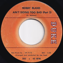 画像をギャラリービューアに読み込む, Bobby Bland - Ain't Doing Too Bad (Part 1) / (Part 2) (7 inch Record / Used)
