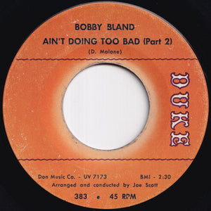 Bobby Bland - Ain't Doing Too Bad (Part 1) / (Part 2) (7 inch Record / Used)