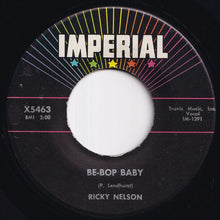 画像をギャラリービューアに読み込む, Ricky Nelson - Be-Bop Baby / Have I Told You Lately That I Love You? (7 inch Record / Used)
