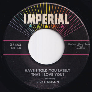 Ricky Nelson - Be-Bop Baby / Have I Told You Lately That I Love You? (7 inch Record / Used)