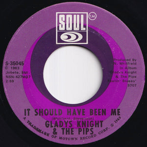 Gladys Knight & The Pips - It Should Have Been Me / You Don't Love Me No More (7 inch Record / Used)