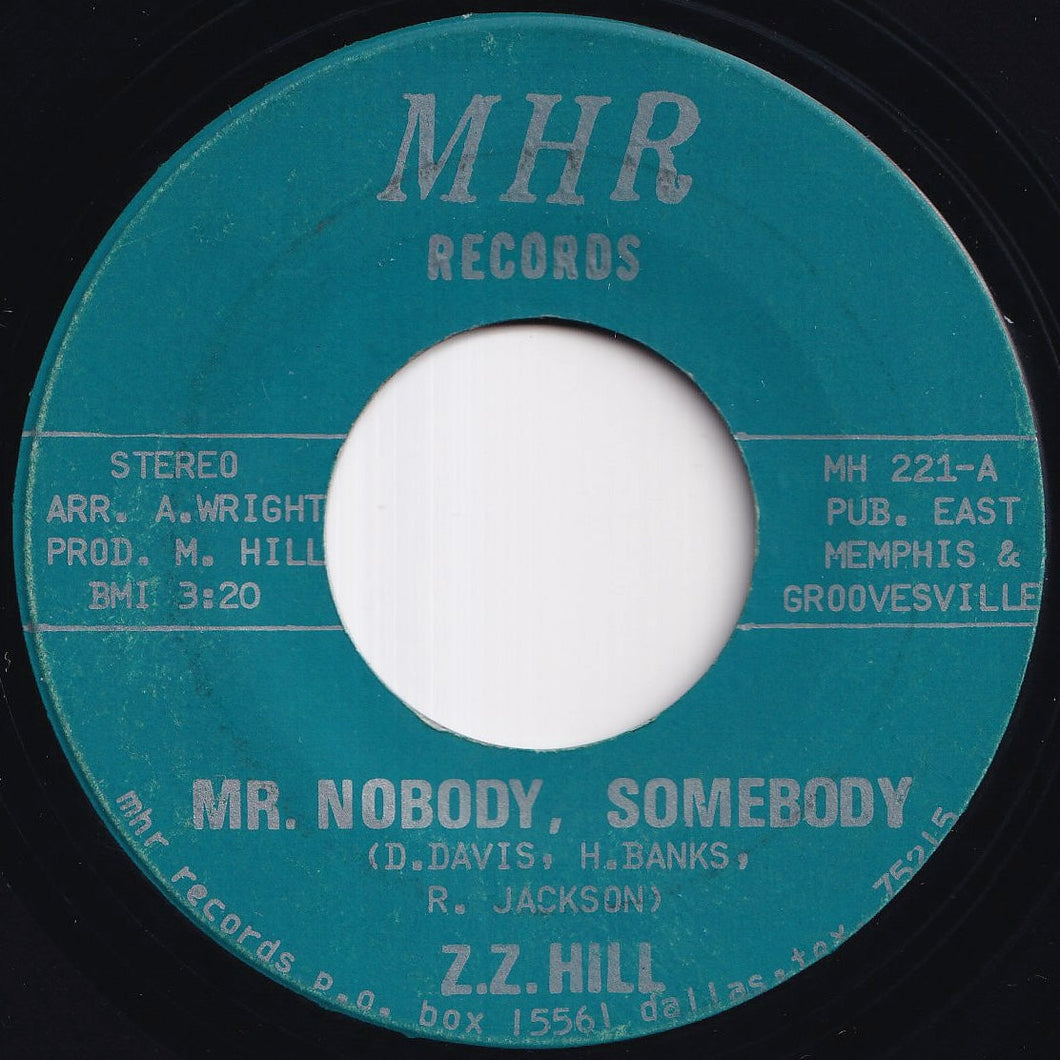 Z.Z. Hill - Mr. Nobody, Somebody / Think People (7 inch Record / Used)