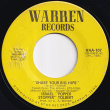 画像をギャラリービューアに読み込む, Israel Popper Stopper Tolbert - Shake Your Big Hips / Lost Love (7 inch Record / Used)
