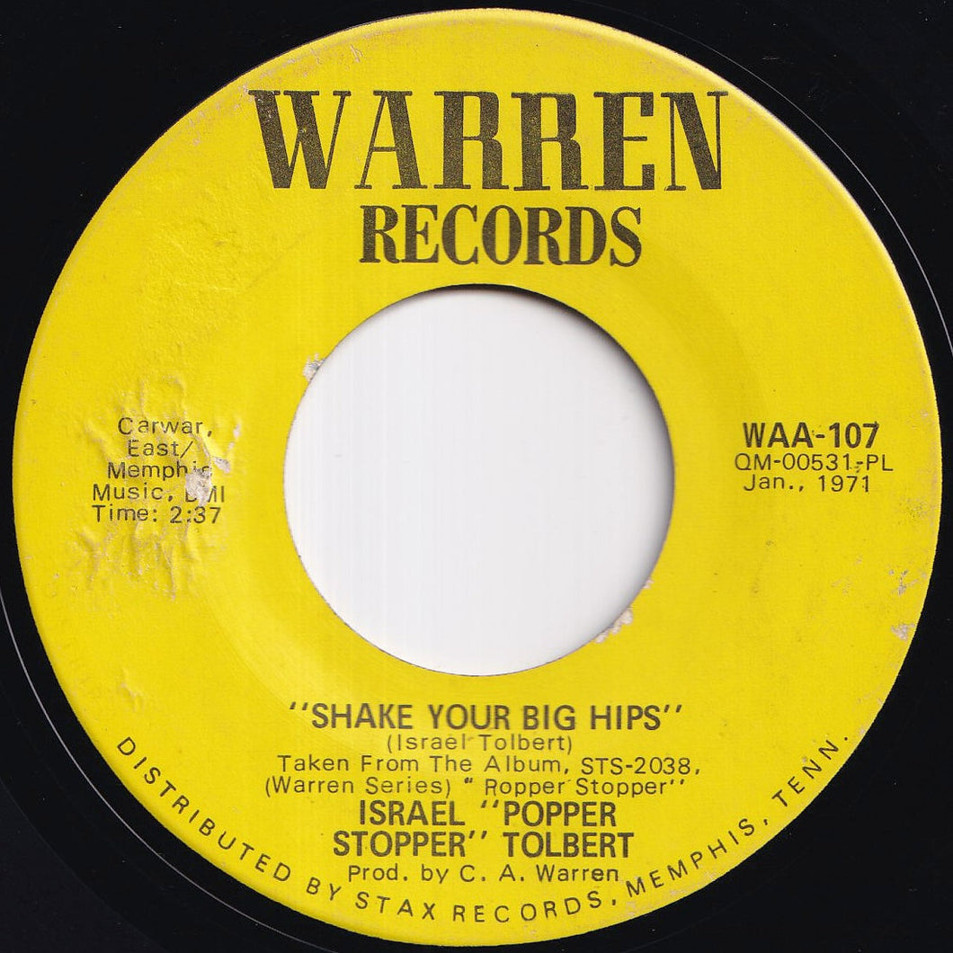 Israel Popper Stopper Tolbert - Shake Your Big Hips / Lost Love (7 inch Record / Used)