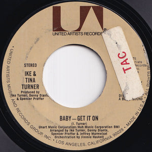 Ike & Tina Turner - Baby - Get It On / (Disco Version) (7 inch Record / Used)