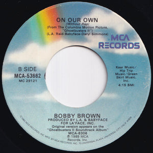 Bobby Brown - On Our Own (With Rap) / (Without Rap) (7 inch Record / Used)
