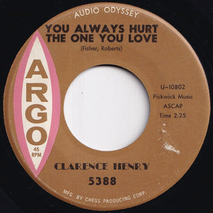 Clarence Henry - You Always Hurt The One You Love / Little Suzy (7 inch Record / Used)