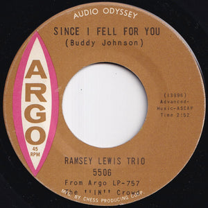 Ramsey Lewis Trio - The In Crowd / Since I Fell For You (7 inch Record / Used)