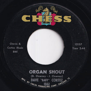 Dave Baby Cortez - Organ Shout / Precious You (7 inch Record / Used)