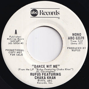 Rufus & Chaka Khan - Dance Wit Me / Everybody's Got An Aura (7 inch Record / Used)