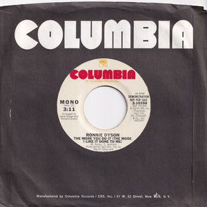 Ronnie Dyson - The More You Do It (The More I Like It Done To Me) (Stereo) / (Mono) (7 inch Record / Used)