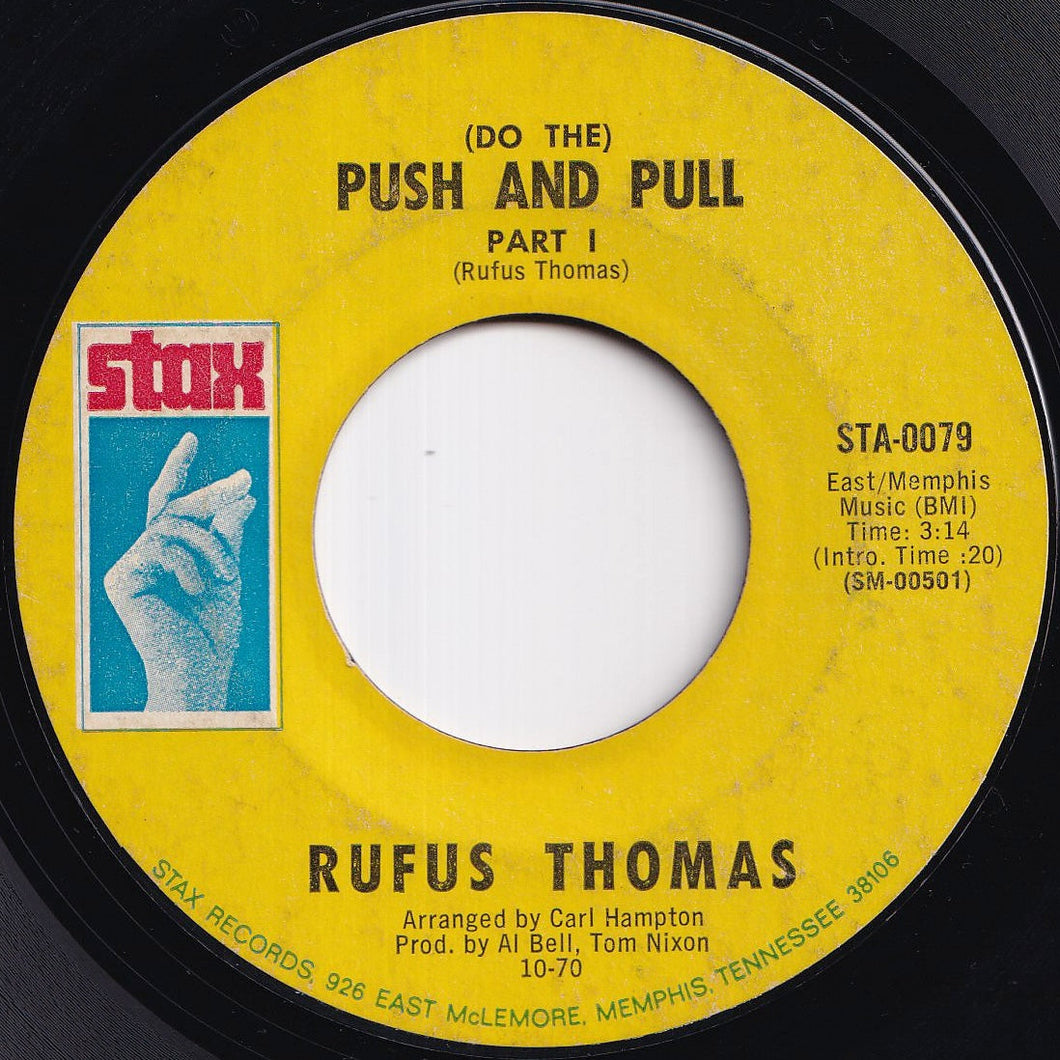 Rufus Thomas - (Do The) Push And Pull (Part 1) / (Part 2) (7 inch Record / Used)