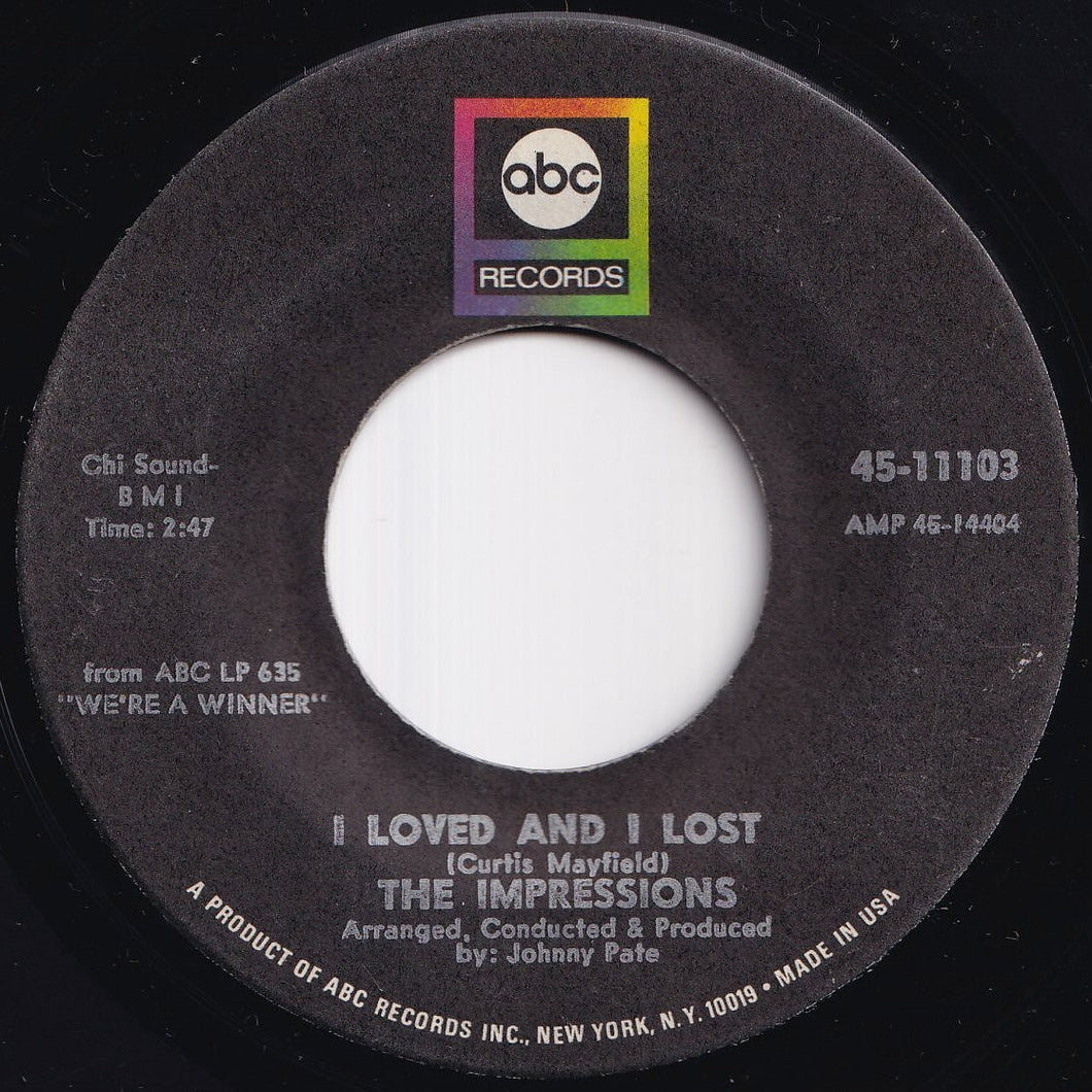 Impressions - I Loved And I Lost / Up Up And Away (7 inch Record / Used)