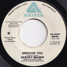 Load image into Gallery viewer, Harvey Mason - Groovin&#39; You (Stereo) / (Mono) (7 inch Record / Used)
