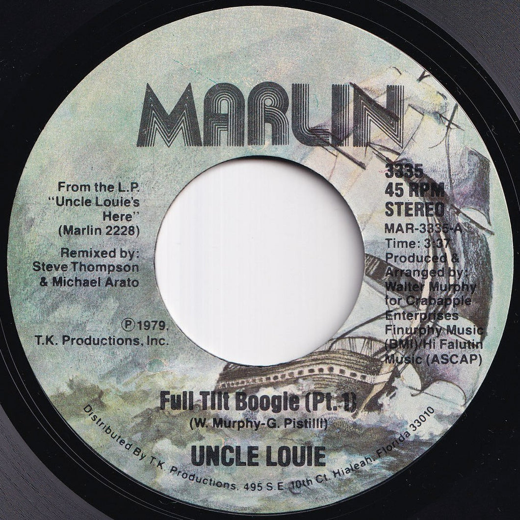 Uncle Louie - Full Tilt Boogie (Pt. 1) / (Pt. 2) (7 inch Record / Used)