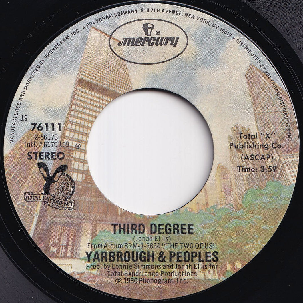 Yarbrough & Peoples - Third Degree / Want You Back Again (7 inch Record / Used)
