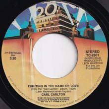 Load image into Gallery viewer, Carl Carlton - I Think It&#39;s Gonna Be Alright / Fighting In The Name Of Love (7 inch Record / Used)
